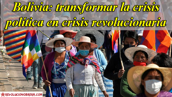 Bolivia: transformar la crisis política en crisis revolucionaria 8