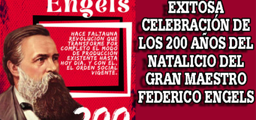 Exitosa celebración de los 200 Años del Natalicio del gran maestro Federico Engels 2
