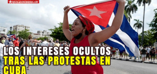 Los intereses ocultos tras las protestas en Cuba