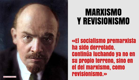 Marxismo y Revisionismo