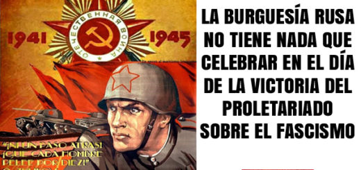 La Burguesía Rusa no tiene Nada que Celebrar en el Día de la Victoria