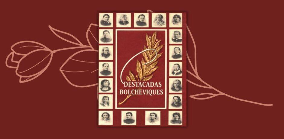 Destacadas bolcheviques 1